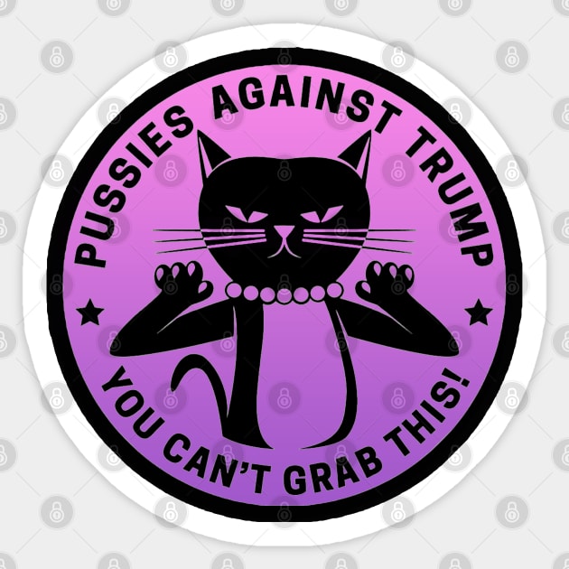 Pussies Against Trump - Purple Pink Sticker by Tainted